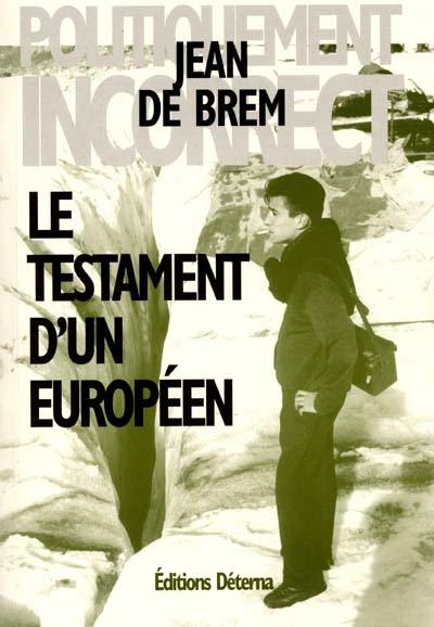 Le testament d'un européen