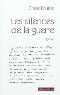 Les silences de la guerre