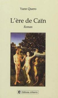 L'ère de Caïn