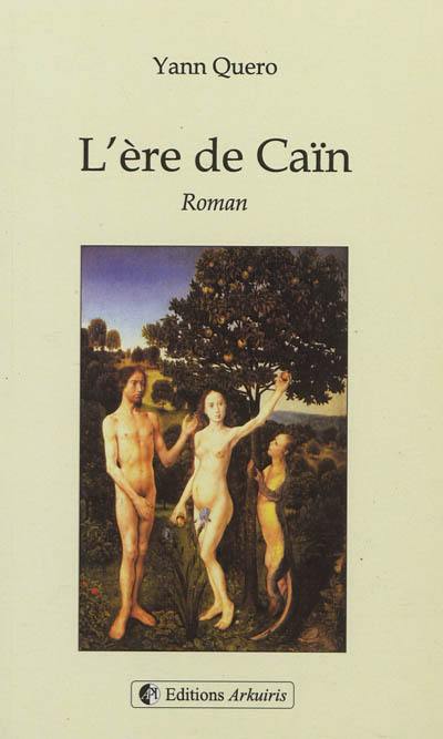 L'ère de Caïn