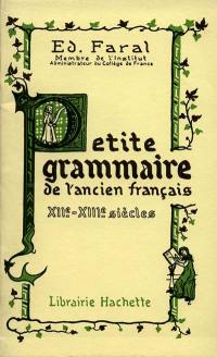 Petite grammaire de l'ancien français