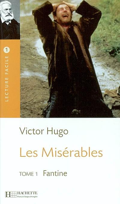 Les misérables. Vol. 1. Fantine