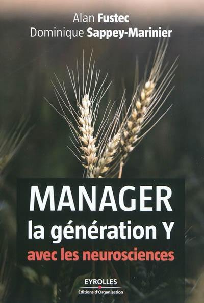 Manager la génération Y avec les neurosciences