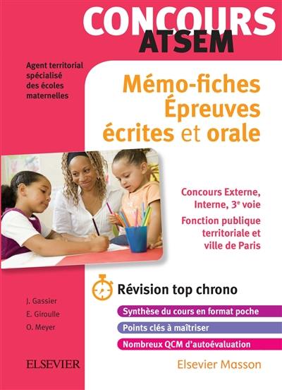 Mémo-fiches concours ATSEM : épreuves écrites et orale : concours externe, interne, 3e voie, fonction publique territoriale et Ville de Paris