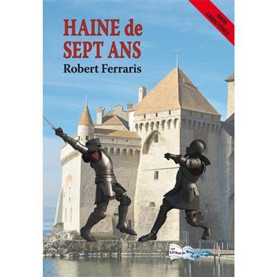 La haine de sept ans, 1390-1397 : entre Bresse, comté de Savoie et pays vaudois