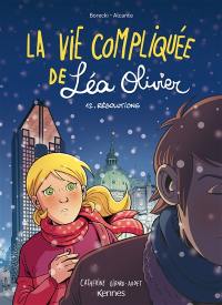 La vie compliquée de Léa Olivier. Vol. 12. Résolutions