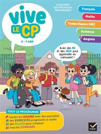 Vive le CP : 6-7 ans, conforme aux programmes