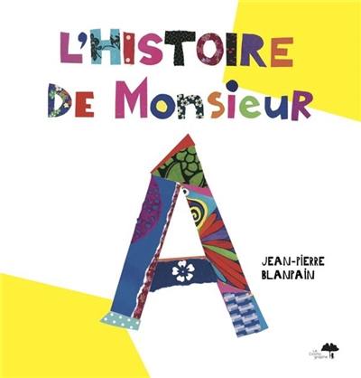 L'histoire de Monsieur A