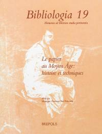 Le papier au Moyen Age : histoires et techniques