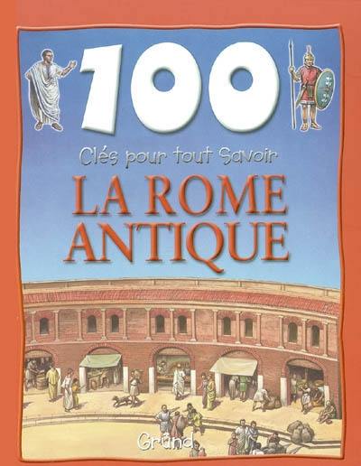 La Rome antique