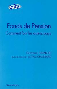 Fonds de pension : comment font les autres pays