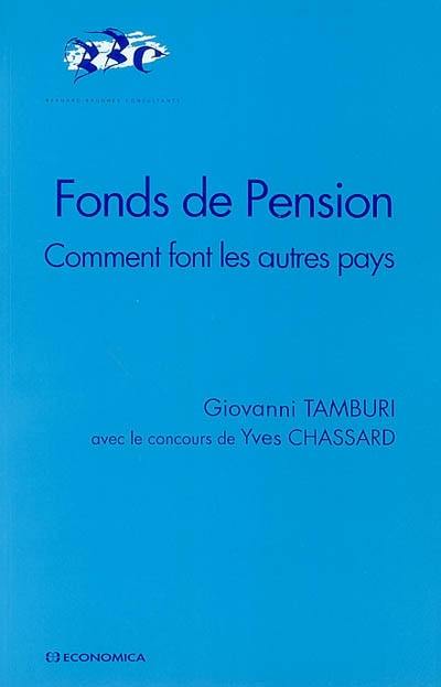 Fonds de pension : comment font les autres pays