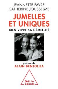 Jumelles et uniques : bien vivre sa gémellité