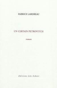 Un certain Pétrovitch