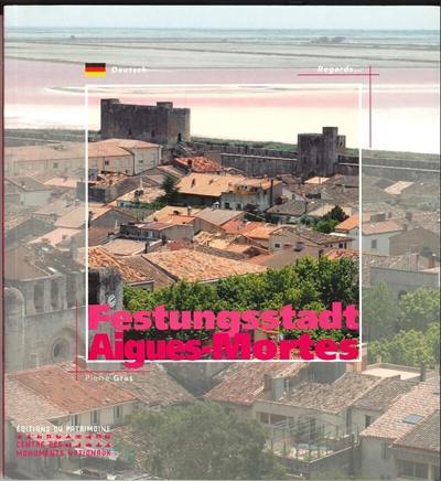 Festungsstadt Aigues-Mortes