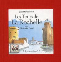 Les tours de La Rochelle