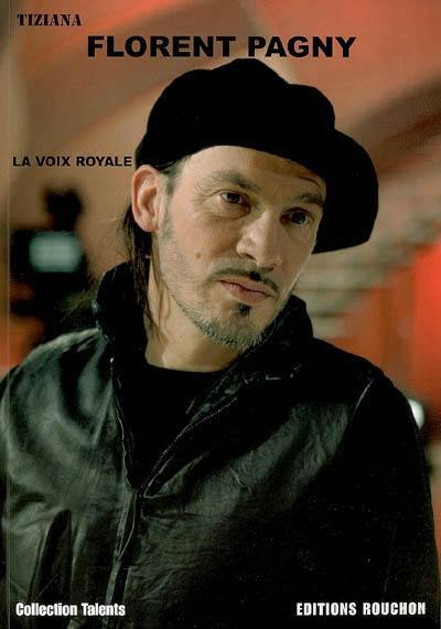 Florent Pagny : la voix royale