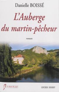 L'auberge du martin-pêcheur