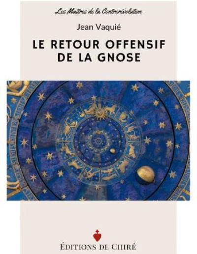 Le retour offensif de la gnose