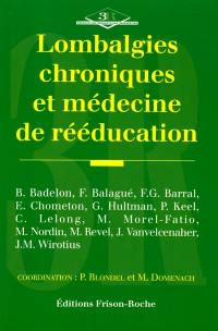 Lombalgies chroniques et médecine de rééducation