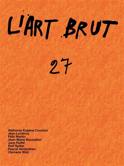 L'art brut. Vol. 27