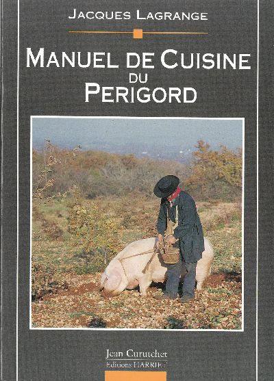 Manuel de cuisine du Périgord