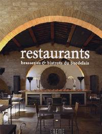 Restaurants, brasseries et bistrots du Bordelais