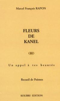 Fleurs de kanel : un appel à tes beautés