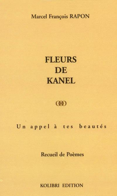 Fleurs de kanel : un appel à tes beautés