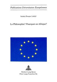 La philosophie ? : pourquoi en Afrique ?