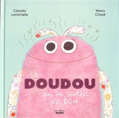 Le doudou qui ne sentait pas bon