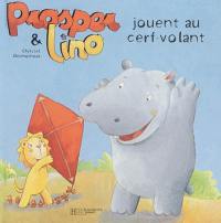 Prosper et Lino. Vol. 2. Prosper et Lino jouent au cerf-volant