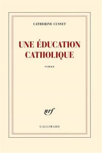 Une éducation catholique