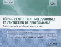 Réussir l'entretien professionnel et l'entretien de performance : préparer, conduire les échanges, assurer le suivi