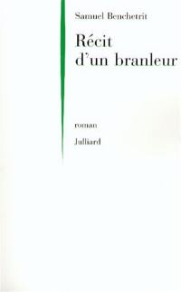 Récit d'un branleur