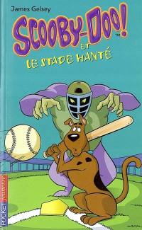 Scooby-Doo !. Vol. 10. Scooby-Doo et le stade hanté