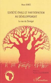 Société civile et participation au développement : le cas du Sénégal