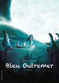 Bleu outremer. Vol. 2