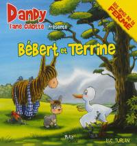 Dandy, Bébert et Terrine : l'aile brisée