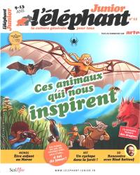 L'Eléphant junior, n° 11. Ces animaux qui nous inspirent