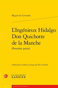 L'ingénieux hidalgo Don Quichotte de la Manche. Vol. 1