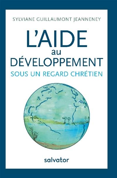 L'aide au développement sous un regard chrétien