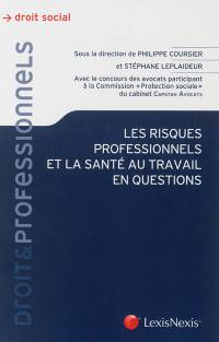 Les risques professionnels et la santé au travail en questions