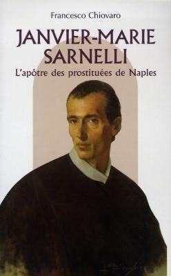 Janvier-Marie Sarnelli : l'apôtre des prostituées de Naples