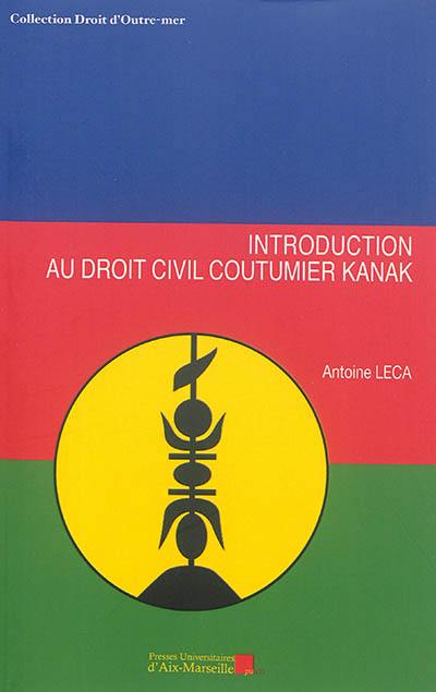 Introduction au droit civil coutumier kanak