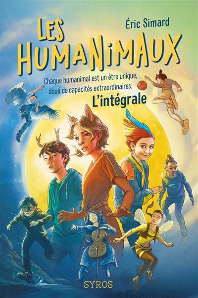 Les humanimaux : l'intégrale