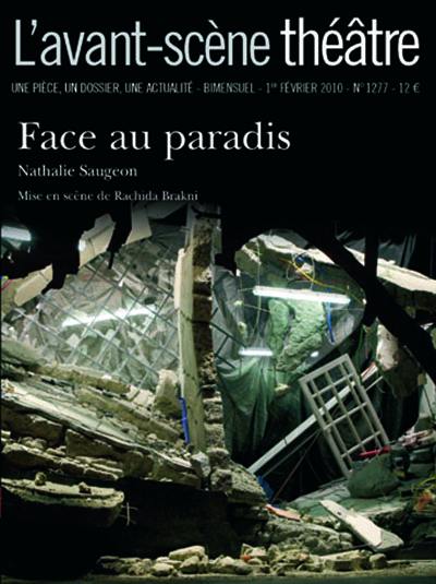 Avant-scène théâtre (L'), n° 1277. Face au paradis