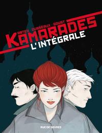 Kamarades : l'intégrale