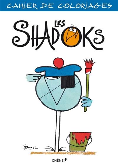 Cahier de coloriages : les Shadoks