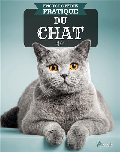 Encyclopédie pratique du chat